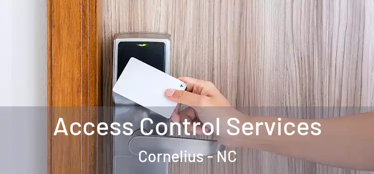  Access Control Services Cornelius - NC