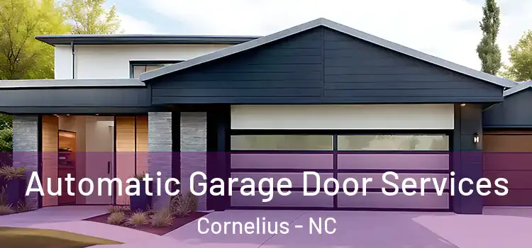  Automatic Garage Door Services Cornelius - NC