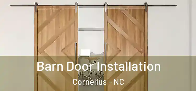 Barn Door Installation Cornelius - NC