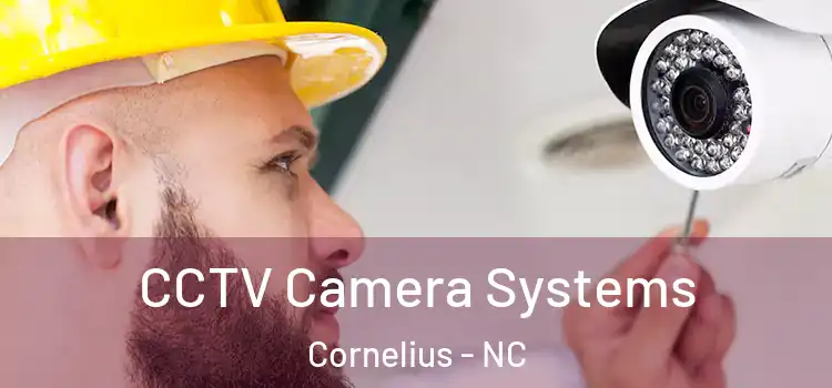  CCTV Camera Systems Cornelius - NC