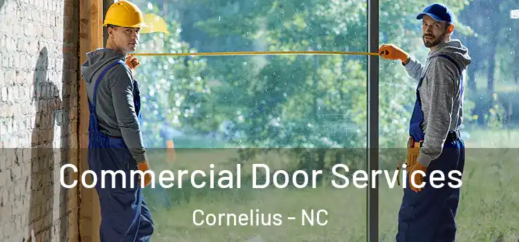  Commercial Door Services Cornelius - NC