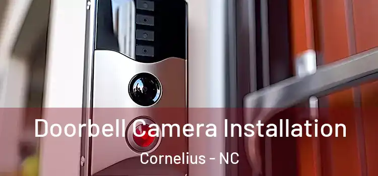  Doorbell Camera Installation Cornelius - NC