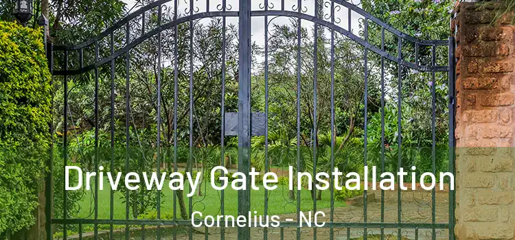  Driveway Gate Installation Cornelius - NC