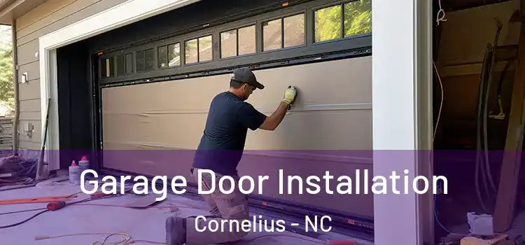  Garage Door Installation Cornelius - NC