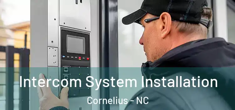  Intercom System Installation Cornelius - NC