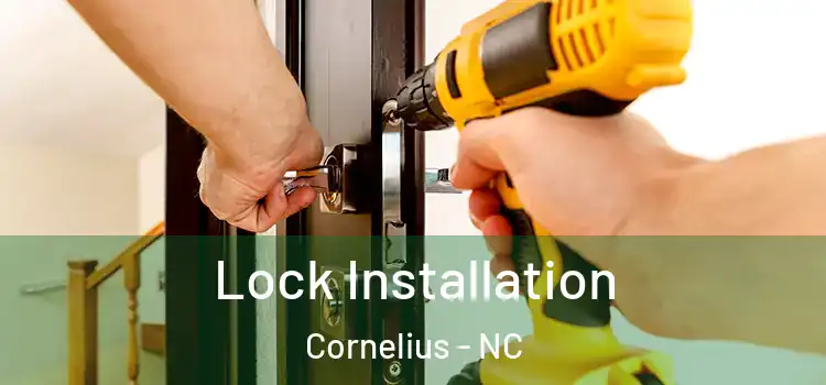  Lock Installation Cornelius - NC