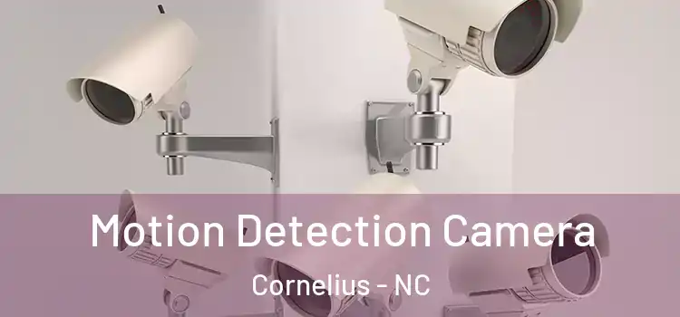  Motion Detection Camera Cornelius - NC
