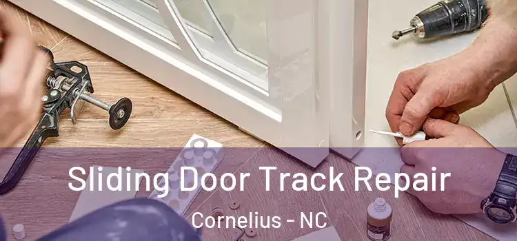  Sliding Door Track Repair Cornelius - NC